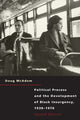 Book cover of: Political Process and the Development of Black Insurgency, 1930-1970
