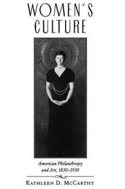 Book cover of: Women's Culture. By: Kathleen D. McCarthy