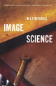 Book cover of: Image Science. By: W. J. T. Mitchell
