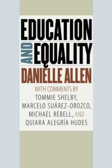 Book cover of: Education and Equality. By: Danielle Allen
