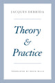 Book cover of: Theory and Practice. By: Jacques Derrida