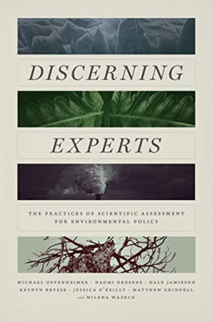 Book cover of: Discerning Experts. By: Michael Oppenheimer