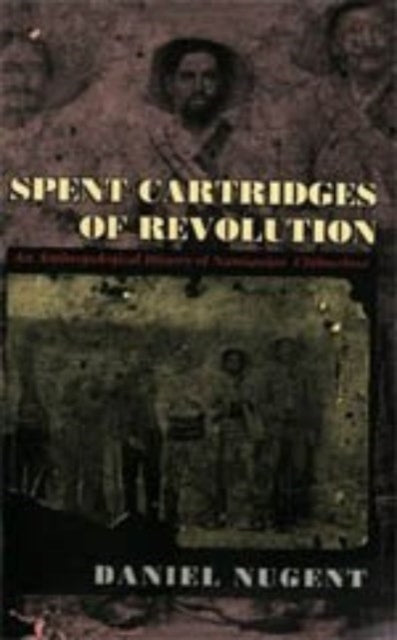 Book cover of: Spent Cartridges of Revolution