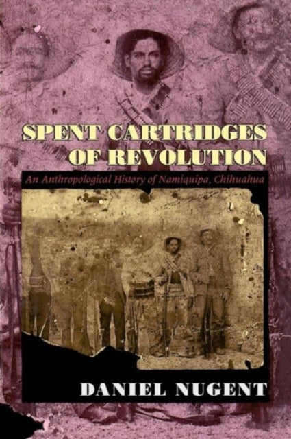 Book cover of: Spent Cartridges of Revolution