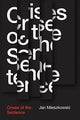 Book cover of: Crises of the Sentence. By: Jan Mieszkowski