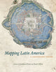 Book cover of: Mapping Latin America. By: Jordana Dym