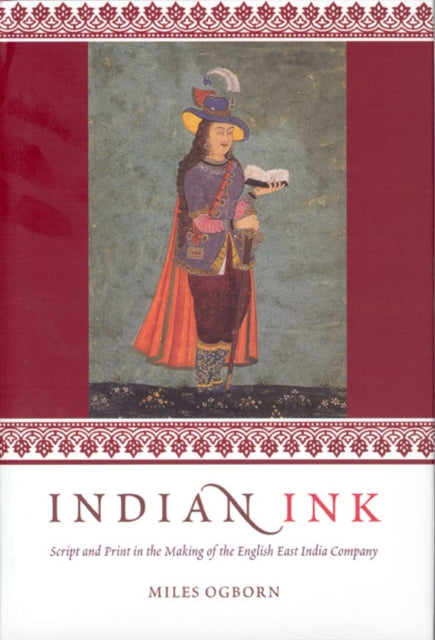 Book cover of: Indian Ink. By: Miles Ogborn