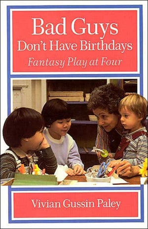 Bad Guys Don't Have Birthdays