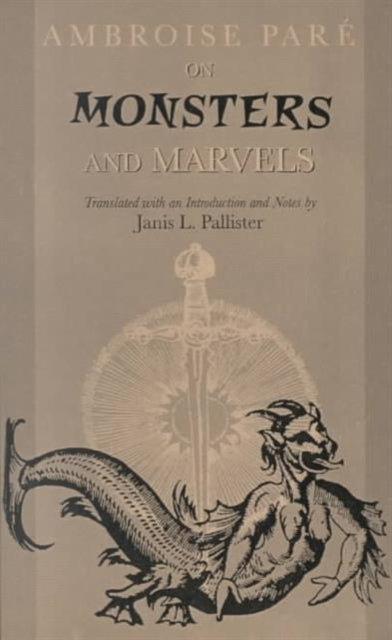 Book cover of: On Monsters and Marvels. By: Ambroise Pare