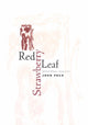 Book cover of: Red Strawberry Leaf