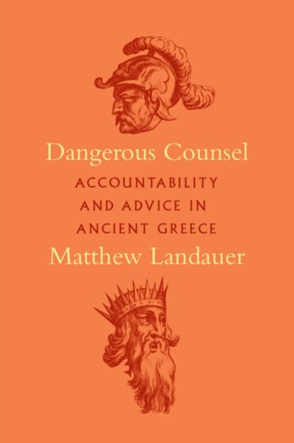 Book cover of: Dangerous Counsel. By: Matthew Landauer