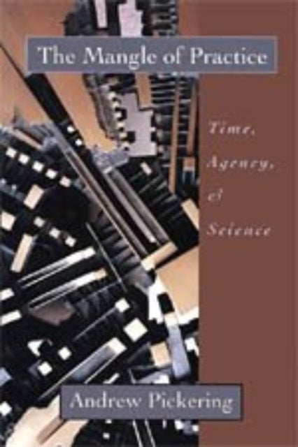 Book cover of: Mangle of Practice