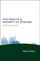 Book cover of: Wealth and Poverty of Regions – Why Cities Matter. By: Mario Polèse