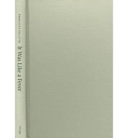 Book cover of: It Was Like a Fever