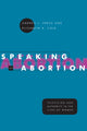 Book cover of: Speaking of Abortion. By: Andrea Lee Press