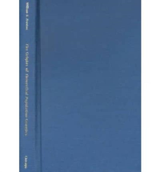 Book cover of: Origins of Theoretical Population Genetics. By: William B. Provine