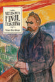 Book cover of: Nietzsche's Final Teaching. By: Michael Allen Gillespie