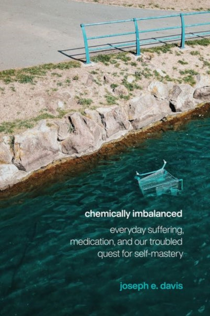 Book cover of: Chemically Imbalanced. By: Joseph E. Davis