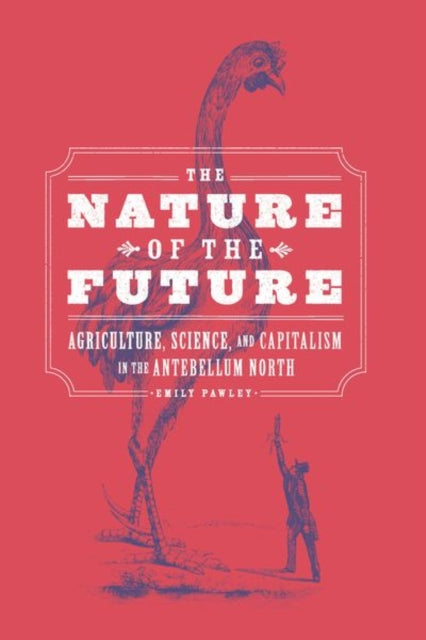 Book cover of: Nature of the Future. By: Emily Pawley