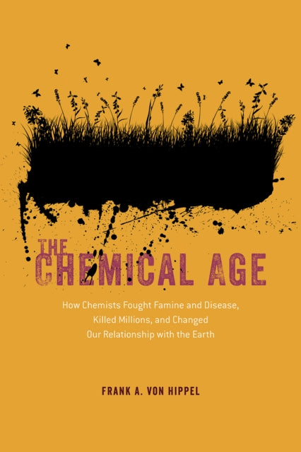 Book cover of: Chemical Age. By: Frank von Hippel