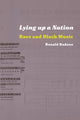 Book cover of: Lying up a Nation. By: Ronald Radano