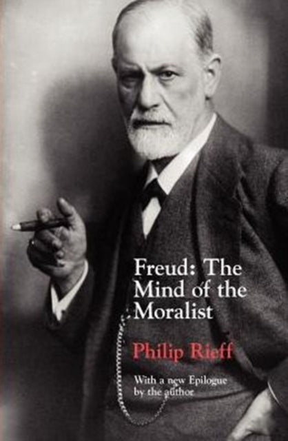 Book cover of: Freud – The Mind of the Moralist