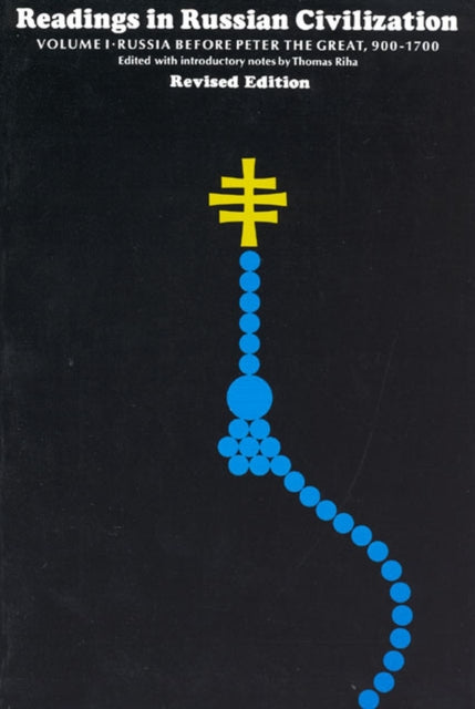 Book cover of: Readings in Russian Civilization Volume I. By: Thomas Riha