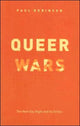 Book cover of: Queer Wars. By: Paul Robinson