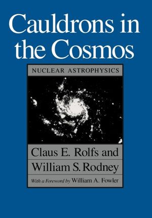 Cauldrons in the Cosmos