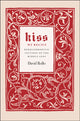 Book cover of: Kiss My Relics. By: David Rollo