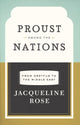Book cover of: Proust among the Nations. By: Jacqueline Rose