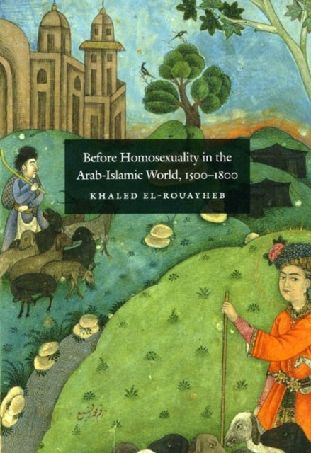 Enne homoseksuaalsust araabia-islami maailmas, 1500–1800