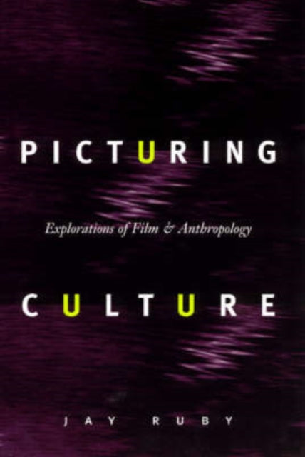 Book cover of: Picturing Culture. By: Jay Ruby