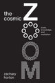 Book cover of: Cosmic Zoom. By: Zachary Horton