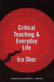 Book cover of: Critical Teaching and Everyday Life