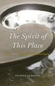 Book cover of: Spirit of This Place. By: Patrick Summers