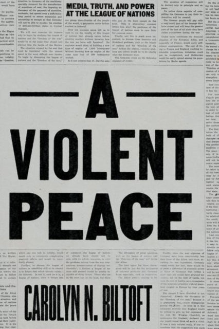 Book cover of: Violent Peace. By: Carolyn N. Biltoft
