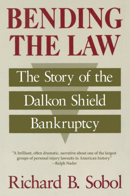 Book cover of: Bending the Law. By: Richard B. Sobol