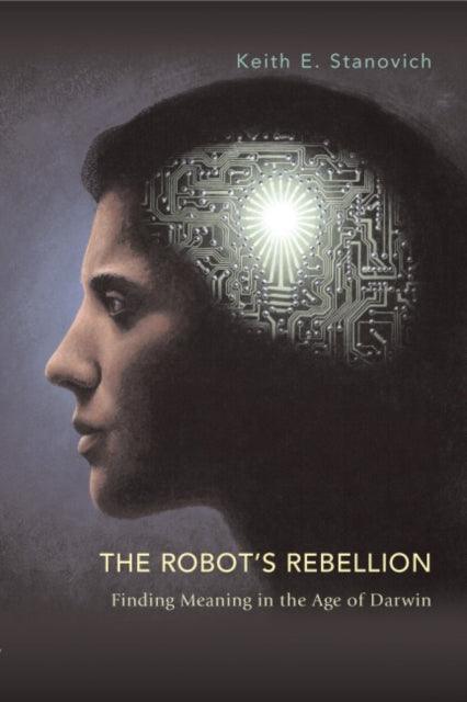 Book cover of: Robot's Rebellion. By: Keith E. Stanovich