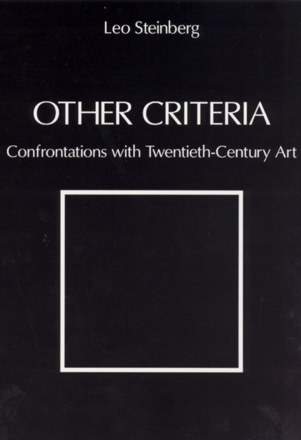 Book cover of: Other Criteria. By: Leo Steinberg