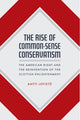 Rise of Common-Sense Conservatism
