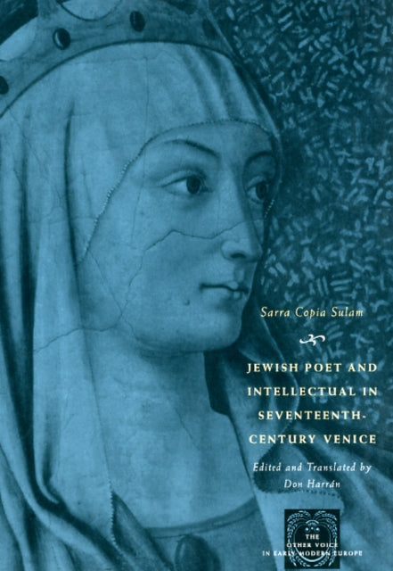 Book cover of: Jewish Poet and Intellectual in Seventeenth-Century Venice. By: Sara Copia Sullam