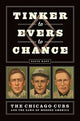 Book cover of: Tinker to Evers to Chance. By: David Rapp