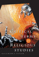 Book cover of: Critical Terms for Religious Studies