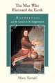 Book cover of: Man Who Flattened the Earth. By: Mary Terrall