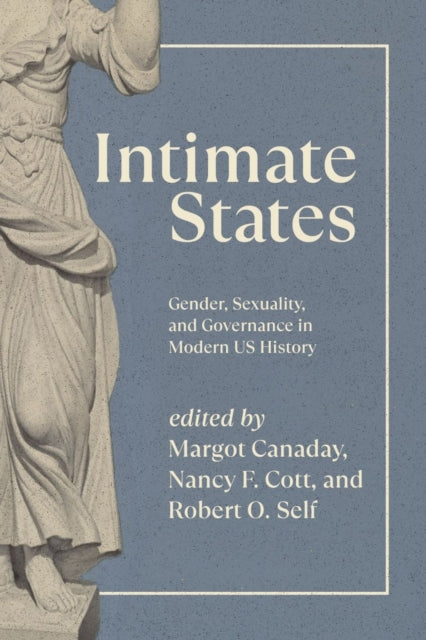 Book cover of: Intimate States. By: Margot Canaday