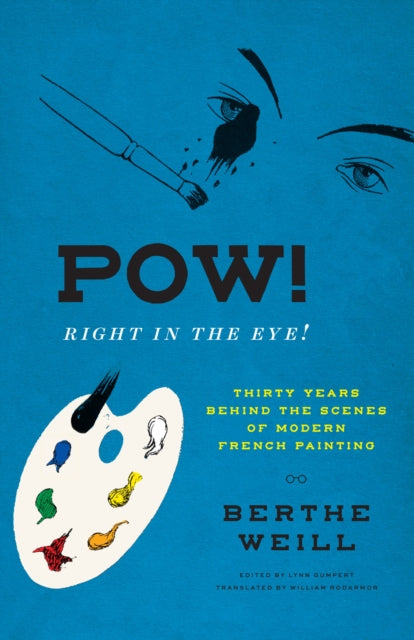 Book cover of: Pow! Right in the Eye!. By: Berthe Weill