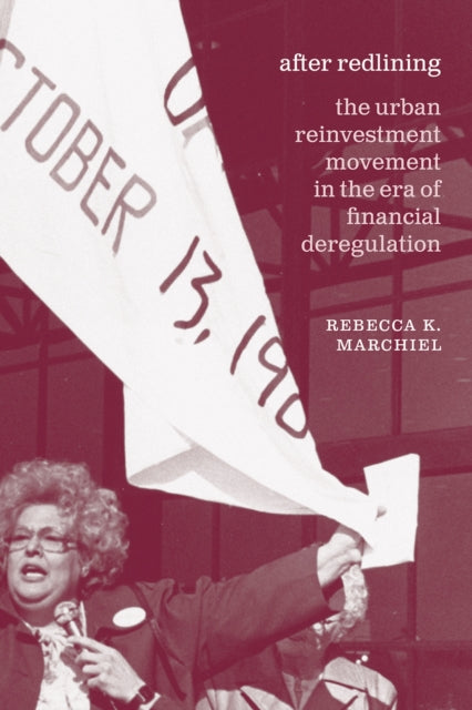Book cover of: After Redlining. By: Rebecca K. Marchiel