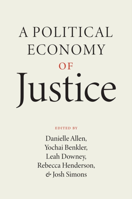 Book cover of: Political Economy of Justice. By: Danielle Allen