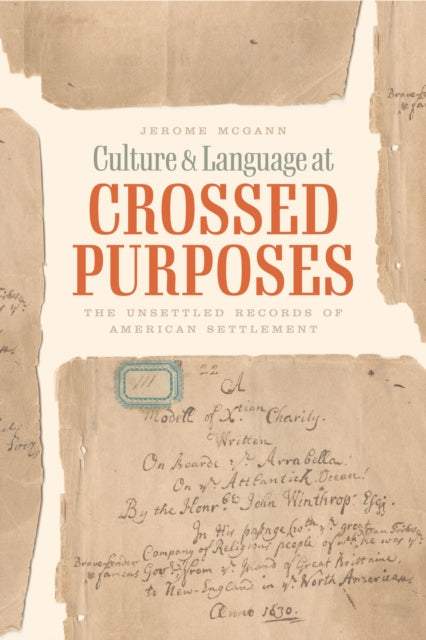 Book cover of: Culture and Language at Crossed Purposes. By: Jerome McGann